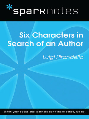 cover image of Six Characters in Search of an Author (SparkNotes Literature Guide)